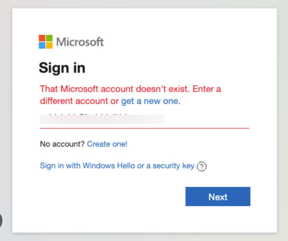 The Microsoft account doesn’t exist. Enter a different account or get a new one.
